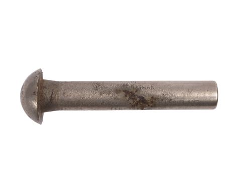 SS Leviathan. A steel Hydraulic Driven Rivet. commemorating the repairs to the ship after being damaged by a large wave durin