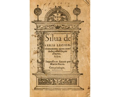 Mexia (Pedro) Silva de varia lecion..., collation: a-b8 A-Z8 Aa-Pp8, title within woodcut architectural border, woodcut initi