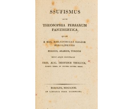 Sufism.- Tholuck (Friedrich August) Ssufismus sive theosophia Persarum pantheistica, first edition, errata leaf, light spotti