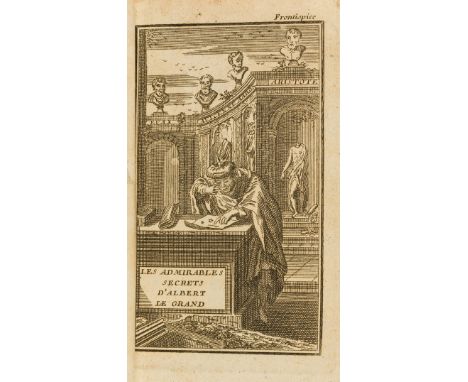 Admirables Secrets (Les) d'Albert le Grand, half-title, title in red &amp; black, engraved frontispiece and 4 plates, title w