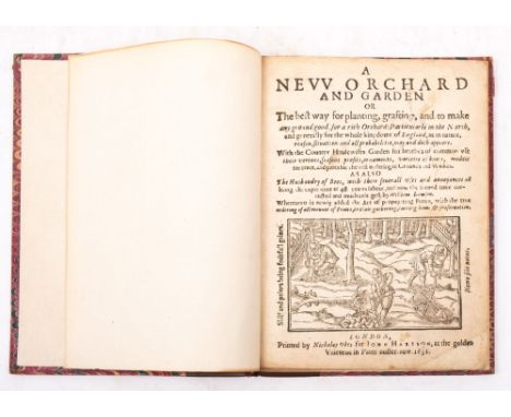 LAWSON, William - A New Orchard and Garden or the best way for planting, grafting, and to make any ground good, for a rich Or