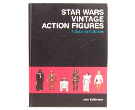 ' Star Wars Vintage Action Figures&nbsp; - A Guide For Collectors ' by John Kellerman. A rare hardback first edition of the '