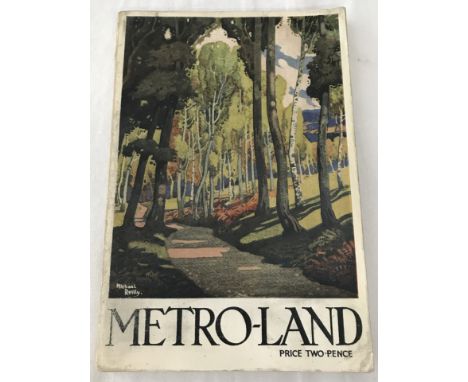 "Metro-Land" guide book issued by Metropolitan Railway with photos, colour pictures and maps. 1932 edition with cover image b