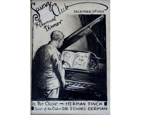 •A GROUP OF FOUR CARTOONS comprising Savage Club, 76th Annual Dinner, December 2nd 1933 .. In the Chair - HERMAN FINCK/ Guest