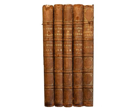 Surtees (Robert).The History and Antiquities of the County Palatine of Durham; compiled from original records, preserved in p