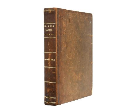 Swinburne (Henry). Travels Through Spain, in the Years 1775 and 1776. London: P. Elmsley, 1779, first edition, xxx, 427pp., p