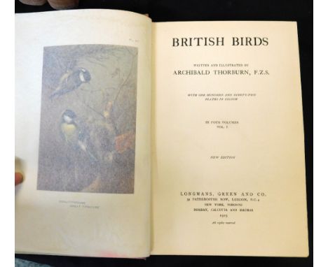 ARCHIBALD THORBURN: BRITISH BIRDS, London, New York, Toronto, Bombay, Calcutta and Madras, Longmans Green &amp; Co, 1925-26, 