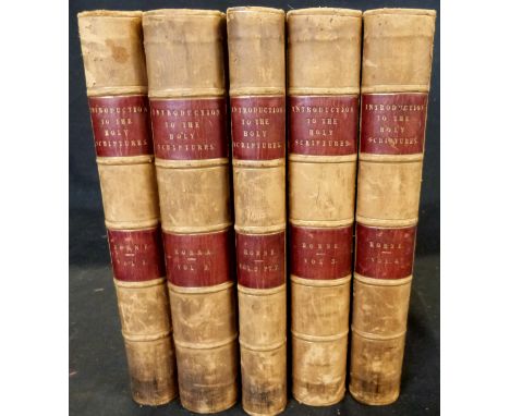 THOMAS HARTWELL HORNE: AN INTRODUCTION TO THE CRITICAL STUDY AND KNOWLEDGE OF THE HOLY SCRIPTURES, London for T Cadell, Edinb