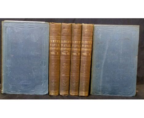 WILLIAM JAMES: THE NAVAL HISTORY OF GREAT BRITAIN FROM THE DECLARATION OF WAR BY FRANCE IN 1793 TO THE ACCESSION OF GEORGE IV