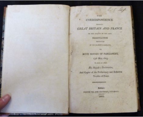 THE CORRESPONDENCE BETWEEN GREAT BRITAIN AND FRANCE ON THE SUBJECT OF THE LATE NEGOTIATION PRESENTED BY HIS MAJESTY'S COMMAND