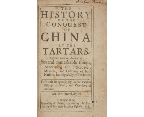 Palafox y Mendoza, Juan de The History of the Conquest of China by the Tartars Together with an Account of Several Remarkable