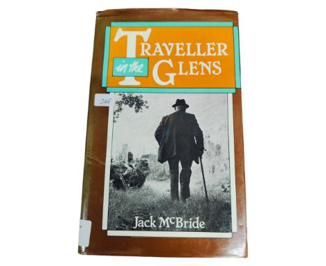 BOOK- THE BILL PARKER COLLECTION- TRAVELLER IN THE GLENS, MCBRIDE JACK- PUBLISHED BY APPLETREE PRESS 1979 (FIRST EDITION, SIG