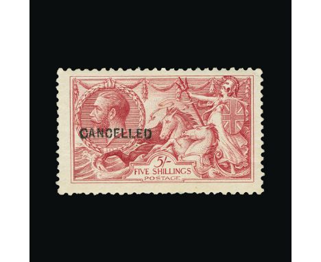 Bradbury Wilkinson Collection : GREAT BRITAIN: 1918-19 Seahorses 5s. With 'CANCELLED' type 24 overprint, fine mint. Cat £1000