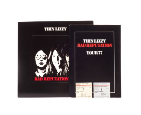 Thin Lizzy: programme (pages loose) plus ticket for their 1977 Bad Reputation tour with LP of the same name, sold with ticket
