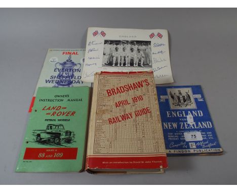 A Collection of Printed Ephemera to Include Bradshaw's Railway Guide, Landrover Instruction Book, Everton Vs. Sheffield Wedne