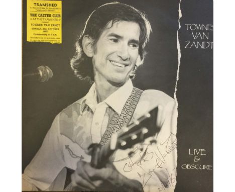 TOWNES VAN ZANDT SIGNED ALBUM. A copy of 'Live and Obscure' (HLD 004) signed and dated (1987) to front of sleeve in black ink