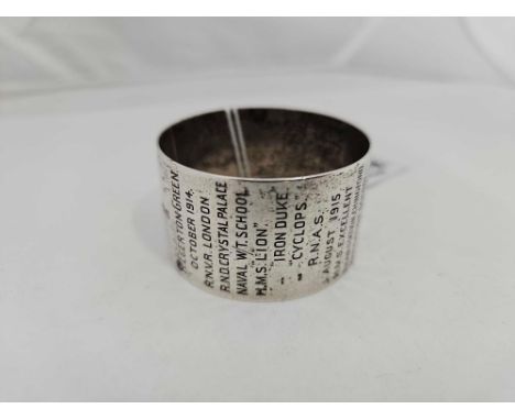 A ROYAL NAVY SILVER NAPKIN RING ENGRAVED WITH FOLLOWING CAREER OF R. EGERTON GREEN FROM 1914 ON HMS IRON DUKE & R.N.AS 1915 O