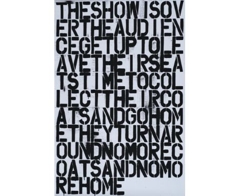 Zeitgenössische Kunst Christopher WoolUntitled: The show is over. 2018. Offsetlithographie auf Papier nach dem Poster von 199