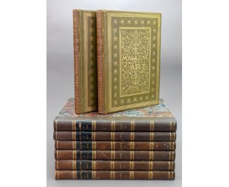 The Magazine of Art, 6 volumes, 1881 &amp; 1882, illustrated, original half gilt calf, marbled boards, and two others in pict