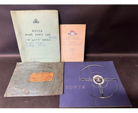 A Rover Owner's manual for 1952 models, a Rover Spare Parts List ofr 60 &amp; 75 models, 1948/9, two Rover brochures and and 