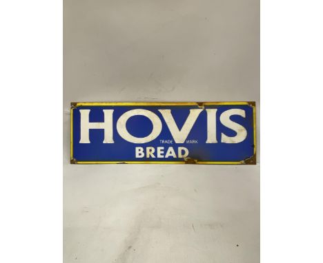 AN ENAMEL HOVIS BREAD SIGN - 46 X 15.5 CM