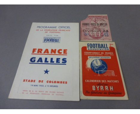 1953 France v Wales International football programme with ticket plus a 1952/53 French 2nd Division fixture list card