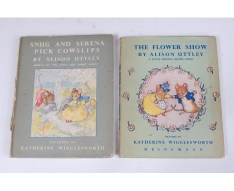 UTTLEY Alison - Snug and Serena pick Cowslips, London 1950, first edition in dustwrappers, signed by the author on front blan