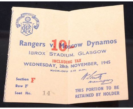 A match ticket for Rangers vs Moscow Dynamos, Ibrox Stadium, Glasgow, Wednesday, 28th November, 1945. It was the most keenly 