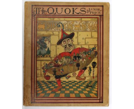 Price, Luxor (author and illustrator). 'The Quoks', first UK edition, London & Edinburgh: W. & R. Chambers, 1925, quarto, pub