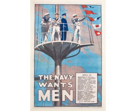 Original First World War Recruitment Poster: 'The Navy Wants Men', colour lithographic poster published by the Admiralty Recr