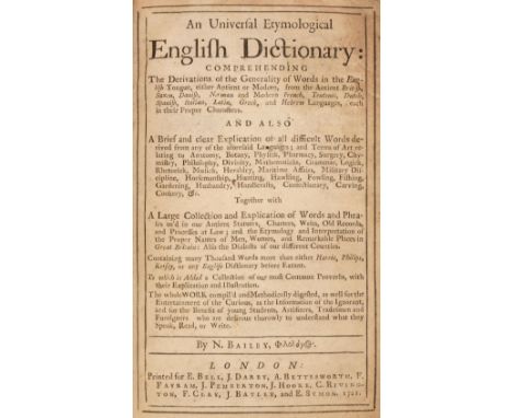 Bailey (Nathaniel). An Universal Etymological English Dictionary: Comprehending the Derivations of the Generality of Words in