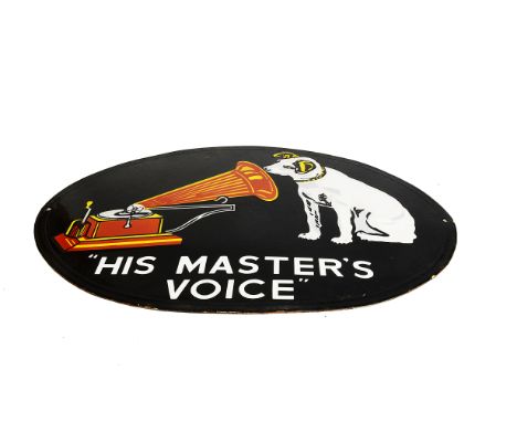 Enamel sign: an oval enamel His Master's Voice sign – 18¾ x 26 in. 