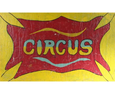 Handpainted circus advertising canvas, circa 1960, the yellow ground with red cartouche containing yellow and blue lettering,