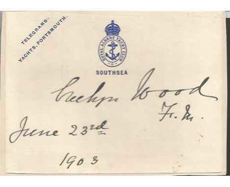 Field Marshal Sir Evelyn Wood VC Autograph piece from a letter 19th Century British Army Officer. After an early career in th