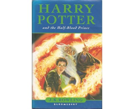Harry Potter and the Half-Blood Prince hardback book signed and dedicated on title page by J.K. Rowling. First edition first 