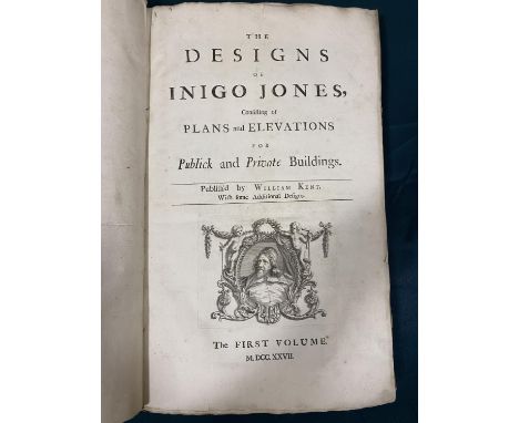 Jones, Inigo. The Designs of Inigo Jones, Consisting of Plans and Elevations for Publick and Private Buildings, 2 volumes bou