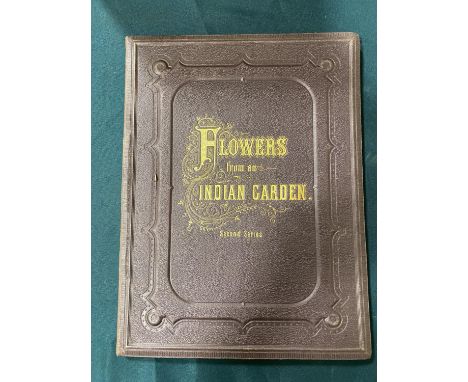 [Anon] Flowers from an Indian Garden, Second Series, first edition, tinted title, introductory leaf printed in gold with chro