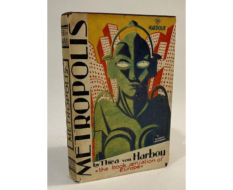 von Harbou, Thea. Metropolis, first edition in English, with the title omitted for the list of books on p.7 and also from the