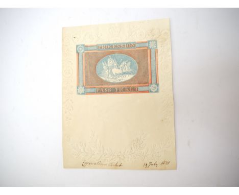 (Ephemera). A Procession Ticket for the Coronation of George IV 1821, printed on Dobbs embossed paper by Whiting &amp; Branst