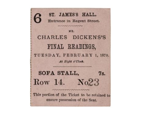 * [Dickens, Charles]. Ticket for Charles Dickens's Final Readings, 1870, printed in black on pink card, giving the purchaser 