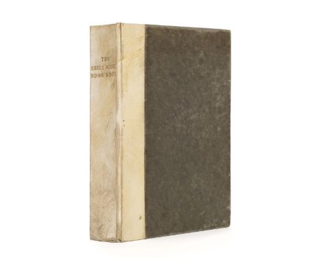 Essex House Press. The Essex House Song Book, being the Collection of Songs formed for the Singers of the Guild of Handicraft