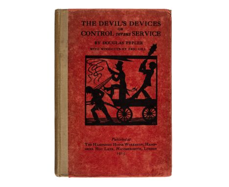 Gill (Eric, illustrator). The Devil's Devices or Control versus Service, by Douglas Pepler, 1st edition 'proof' copy, London: