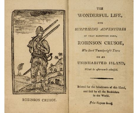 Defoe (Daniel). The Wonderful Life, and Surprizing Adventures of that Renowned Hero, Robinson Crusoe, who lived Twenty-eight 