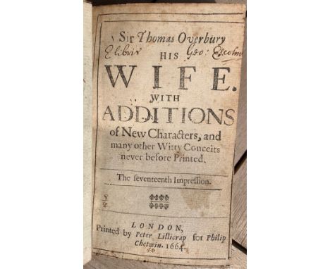 [OVERBURY (Sir Thomas)] Sir Thomas Overbury. His Wife. With Additions...The Seventeenth Impression..., sm. 8vo, unpaginated, 