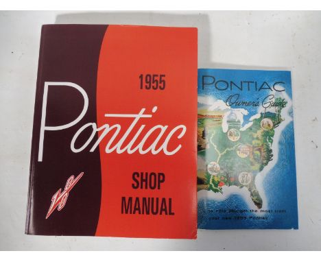 A 1955 Pontiac shop manual, as new and an owners guide.