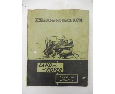 A Land Rover Series I instruction manual. 