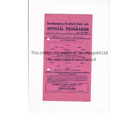 SOUTHAMPTON V QUEEN'S PARK RANGERS 1943     Single sheet programme for the FL South Cup tie at Southampton 3/4/1943. Slight h