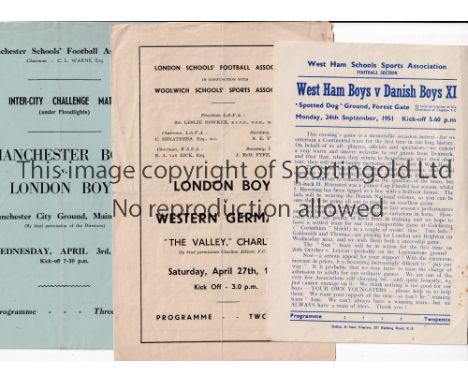 BOYS FOOTBALL     Three programmes: West Ham Boys v Danish Boys 24/9/1951 at Forest Gate, London Boys v Western Germany 27/4/