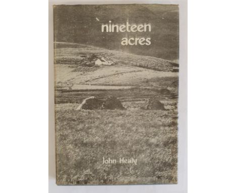 John Healy – Nineteen Acres, published by Kenny’s Galway. First Edition, First Impression (True First) in original jacket. In