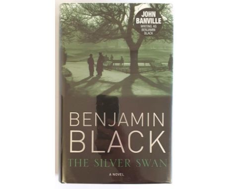 Benjamin Black aka John Banville; The Silver Swan, Signed first edition, first print HB, Picador 2007